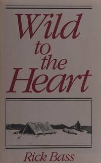 WILD TO THE HEART by BASS, RICK - 1987