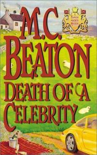 image of Death of a Celebrity (Hamish Macbeth Mysteries, No. 18)