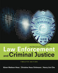 Introduction to Law Enforcement and Criminal Justice (MindTap Course List)
