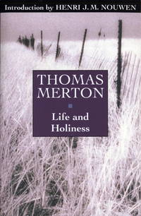 Life and Holiness (Image Classics) de Merton, Thomas - 1969-09-18