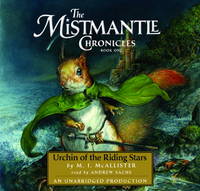 Urchin of the Riding Stars (Mistmantle Chronicles) by M. I. McAllister - 2005