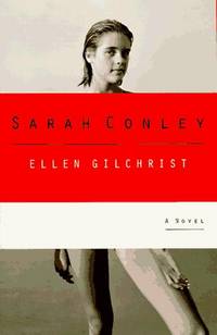SARAH CONLEY A Novel