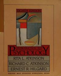 Introduction to Psychology by Atkinson, Rita L.;Atkinson, Richard C.;Hilgard, Ernest Ropiequet