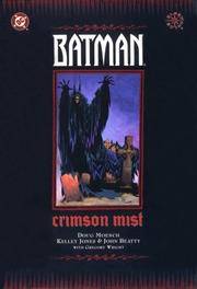 Batman Crimson Mist (Batman (DC Comics Hardcover))