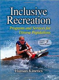 Inclusive Recreation: Programs and Services for Diverse Populations