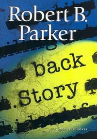 Back Story: A Spenser Mystery (Signed & Inscribed)