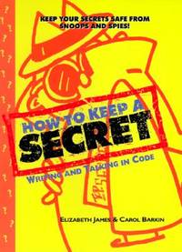 How to Keep a Secret: Writing and Talking in Code
