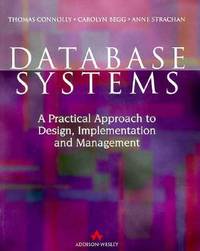 Database Systems: A Practical Approach to Design, Implementation and ...