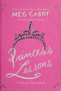 Princess Lessons: Princess Diaries Book: