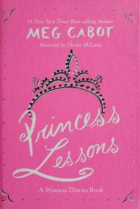 Princess Lessons (A Princess Diaries Book) by Cabot, Meg; McLaren, Chesley [Illustrator] - 2003-03-01