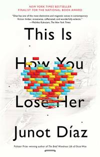 This Is How You Lose Her by DÃÂ­az, Junot