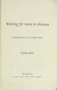 Waiting For Snow in Havana by Eire, Carlos - 2003