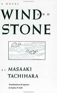Wind and Stone (Rock Spring Collection of Japanese Literature)