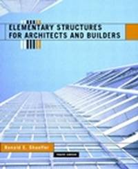 Elementary Structures for Architects and Builders