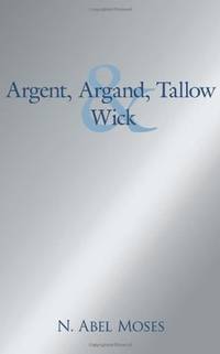 Argent, Argand, Tallow And Wick