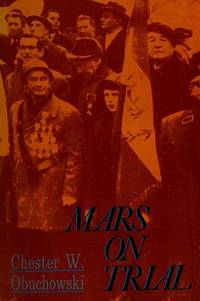 Mars On Trial by Chester W Obuchowski - Paperback - 1978 - from Ridge Road Sight and Sound (SKU: 75072)