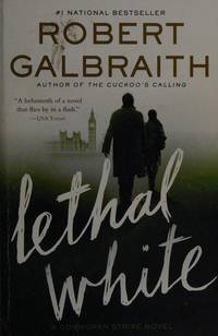 cover of Lethal White (A Cormoran Strike Novel, 4)