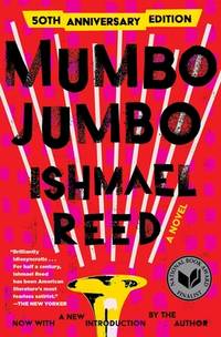 Mumbo Jumbo by Reed, Ishmael - 1996