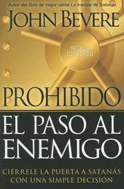 image of Prohibido El Paso Al Enemigo: Ciérrele la puerta a Satanás con una simple decisión (Spanish Edition)