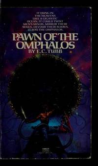 Pawn of the Omphalos by E.C. Tubb - December 1980