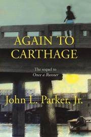 Again to Carthage John L. Parker Jr