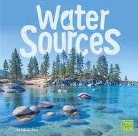 Water Sources (Water In Our World)