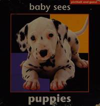 BABY SEES PUPPIES (Baby Sees Animals)