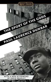 The Sport of the Gods (Signet Classics) by Dunbar, Paul Laurence