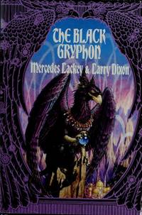 The Black Gryphon  (The Mage Wars series Book 1) by Lackey, Mercedes / Dixon, Larry - 1994