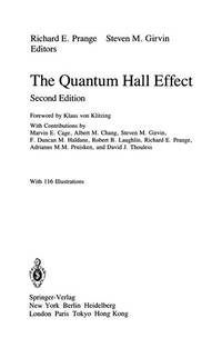 The Quantum Hall Effect (Graduate Texts in Contemporary Physics / Maryland Subseries: Based on...