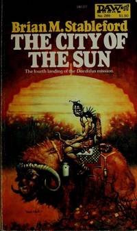 The City of the Sun (Daedalus Mission, Bk. 4) by Brian M. Stableford