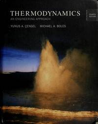 Thermodynamics (Mcgraw-Hill Series in Mechanical Engineering) by Cengel - 2002-06