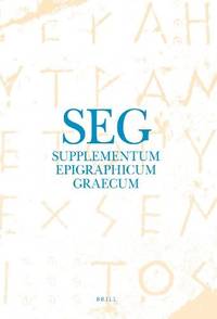 Supplementum Epigraphicum Graecum Volume LVI (2006)
