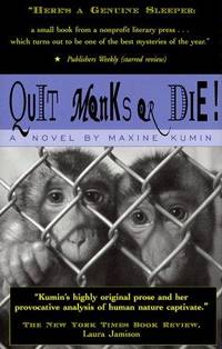 Quit Monks or Die! by Maxine Kumin