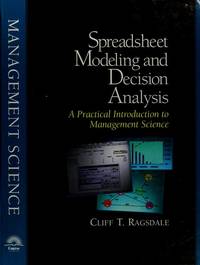 Spreadsheet Modeling and Decision Analysis