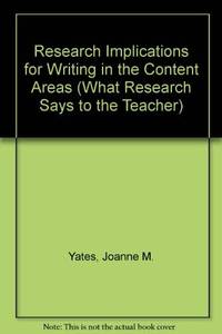 Research Implications for Writing in the Content Areas (What Research Says to the Teacher)