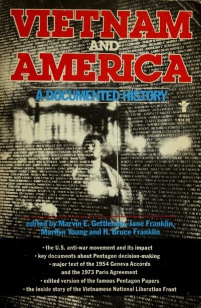 Vietnam and America: A Documented History.
