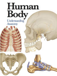 image of Human Body: Understanding Anatomy (Mini Encylopedia)