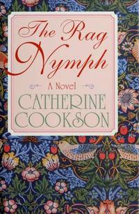 RAG NYMPH: A NOVEL by Cookson, Catherine - 1993-11-01