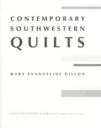 Contemporary Southwestern Quilts: A Practical Guide to Developing Original Quilt Designs