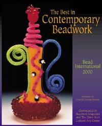 The Best in Contemporary Beadwork:  Bead International 2000