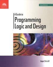 A Guide to Programming Logic and Design: Comprehensive