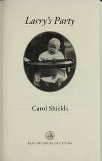 Larry&#039;s Party by Carol Shields - 1997-01-01