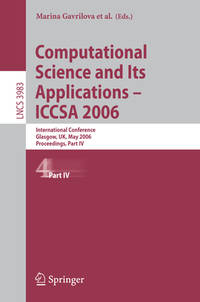Computational Science and Its Applications - ICCSA 2006: International Conference, Glasgow, UK,...