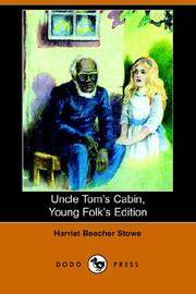 image of Uncle Tom's Cabin, Young Folks' Edition (Illustrated Edition) (Dodo Press)