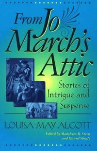 image of From Jo March's Attic: Stories of Intrigue and Suspense.