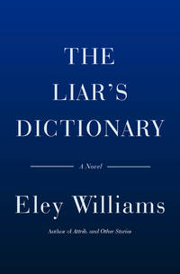 The Liar's Dictionary: A Novel