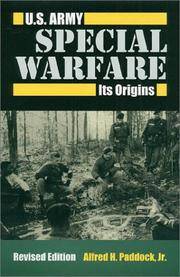 U. S. Army Special Warfare : Its Origins by Paddock, Alfred H., Jr