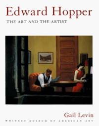 Edward Hopper: The Art and The Artist – The Art and the Artist by Gail Levin - Paperback - 1996 - from Revaluation Books (SKU: __0393315770)