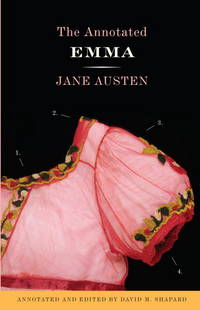 The Annotated Emma de Austen, Jane; Shapard, David M - 2012-03-20